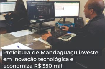 Prefeitura de Mandaguaçu investe em tecnologia e economiza R$ 350 mil