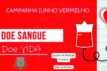 CAMPANHA JUNHO VERMELHO - INCENTIVO A DOAÇÃO DE SANGUE