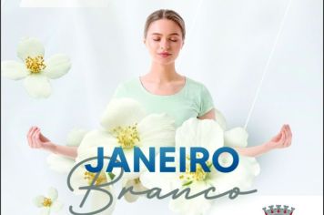 CAMPANHA JANEIRO BRANCO