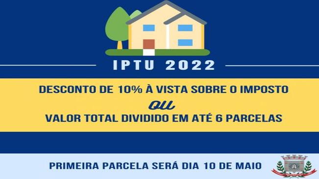 IPTU 2022 terá primeira parcela apenas no mês de Maio